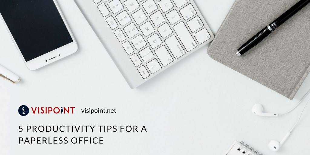 5 Productivity Tips for a Paperless Office