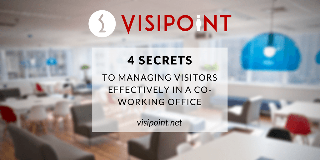 4 Secrets to Managing Visitors Effectively in a Co-working Office