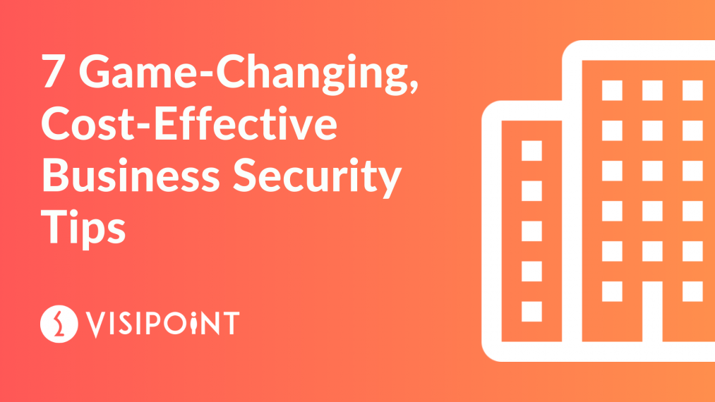 Cost-Effective Business Security Tips