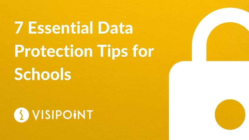 Data Protection Tips for Schools Data Protection Tips for Schools